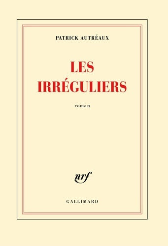 Livrenpoche : Les irréguliers - Patrick Autréaux - Livre