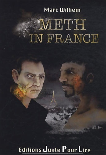 Livrenpoche : Meth in France - Marc Wilhem - Livre