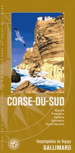 Livrenpoche : Corse-du-sud : Ajaccio propriano sartène bonifacio porto-vecchio - Collectif - Livre
