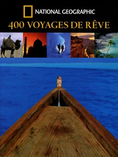 Livrenpoche : 400 Voyages de rêve - Keith Bellows - Livre