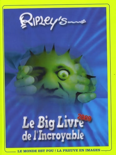 Livrenpoche : Le big livre de l'incroyable - Ripley's - Livre