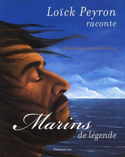 Livrenpoche : Marins de légende - Loïck Peyron - Livre