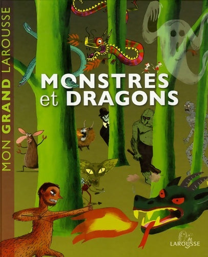 Livrenpoche : Monstres et dragons - Benoît Delalandre - Livre