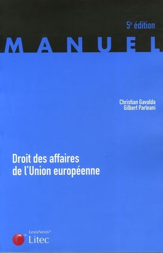Livrenpoche : Droit des affaires de l'Union européenne - Christian Gavalda - Livre