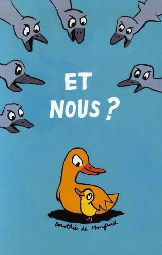 Livrenpoche : Et nous ? - Dorothée De Monfreid - Livre