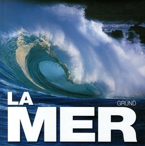 Livrenpoche : La mer - Thierry Jigourel - Livre