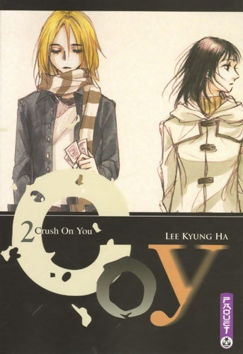 Livrenpoche : Crush on you ! Tome II : - Kyung-Ha Lee - Livre