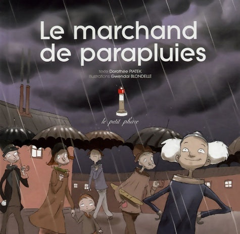 Livrenpoche : Le marchand de parapluies - Dorothée Piatek - Livre