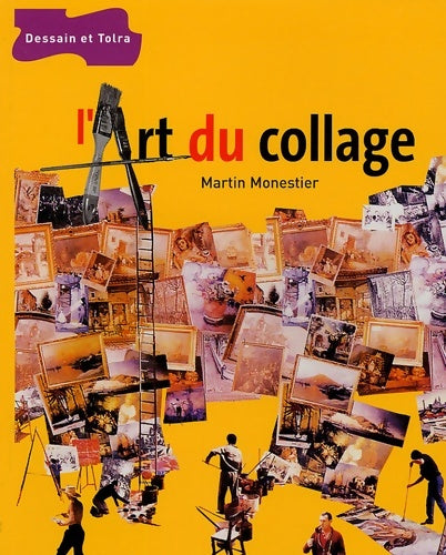 Livrenpoche : L'art du collage - Collectif - Livre