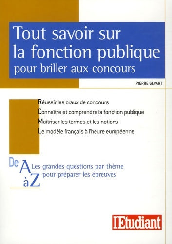 Livrenpoche : Tout savoir sur la fonction publique pour briller aux concours - Pierre Gévart - Livre