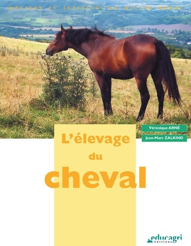 Livrenpoche : L'élevage du cheval - Véronique Arné - Livre