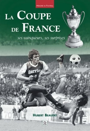Livrenpoche : Coupe de France - Hubert Beaudet - Livre