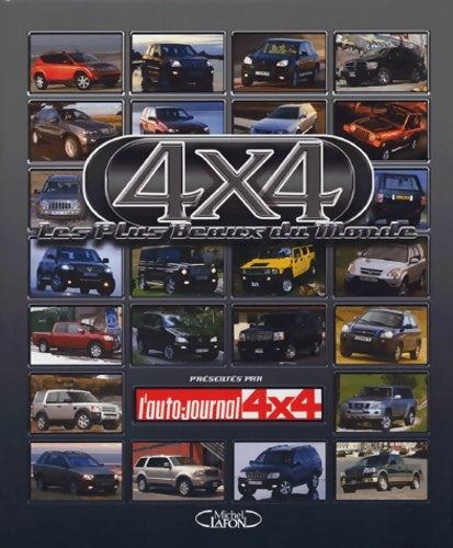 Livrenpoche : Les plus beaux 4X4 du monde - L'Auto-Journal - Livre