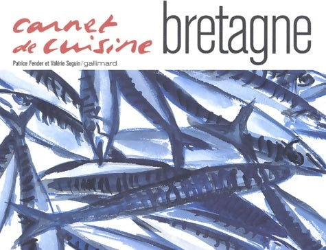 Livrenpoche : Carnet de cuisine : Bretagne - Valérie Seguin - Livre