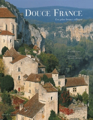 Livrenpoche : Douce France : Les plus beaux villages - Denis Montagnon - Livre
