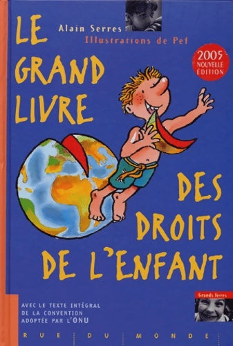 Livrenpoche : Le grand livre des droits de l'enfant - Alain Serres - Livre