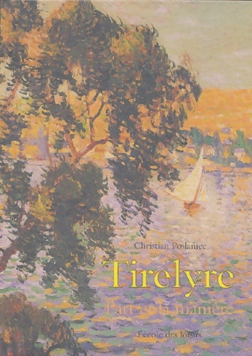 Livrenpoche : Tirelyre - Christian Poslaniec - Livre