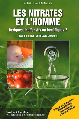Livrenpoche : Les nitrates et l'homme : Toxiques inoffensifs ou bénéfiques ? - Jean L'Hirondel - Livre
