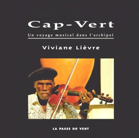 Livrenpoche : CAP Vert - Un voyage musical dans l'archipel - Viviane Lievre - Livre