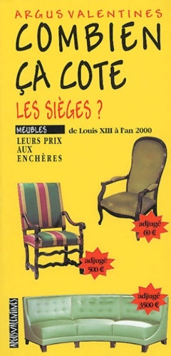 Livrenpoche : Combien ça cote : Les sièges - Argus Valentine - Livre
