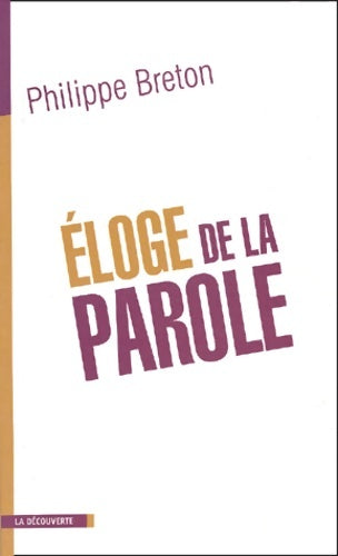 Livrenpoche : Eloge de la parole - Philippe Breton - Livre