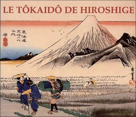 Tôkaidô de Hiroshige - J. Bouquillard - Livre