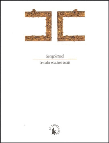 Livrenpoche : Le Cadre et autres essais - Georg Simmel - Livre