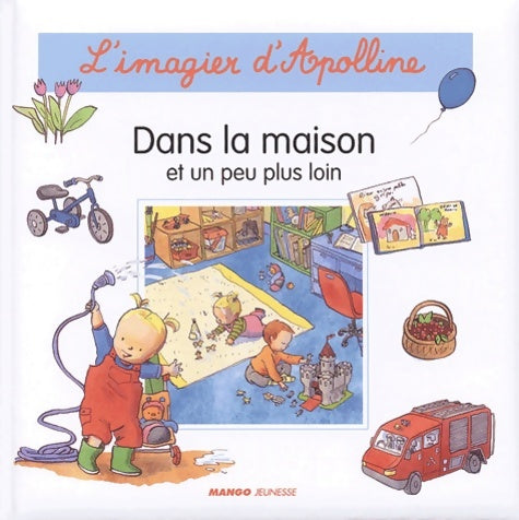 Livrenpoche : DANS LA MAISON ET PLUS LOIN - Armelle Modéré - Livre