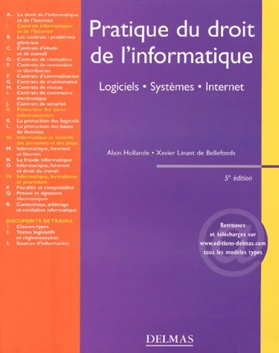 Livrenpoche : Pratique du droit de l'informatique : Logiciels - Systèmes - Réseaux - Alain Hollande - Livre