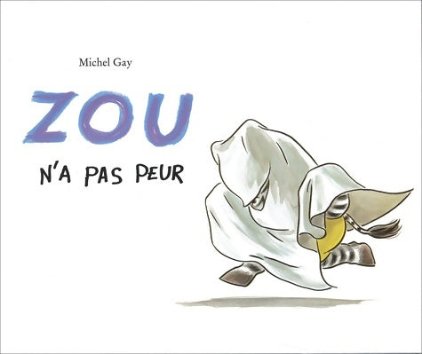Livrenpoche : Zou n'a pas peur - Michel Gay - Livre