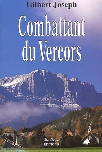 Livrenpoche : Combattant du Vercors - Gilbert Joseph - Livre