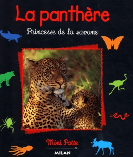 Livrenpoche : La Panthère : Princesse de la savane - Christine Denis-Huot - Livre