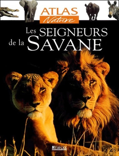 Livrenpoche : Les Seigneurs de la savane - Collectif - Livre