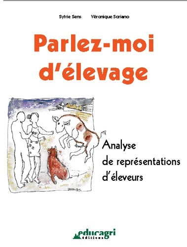 Livrenpoche : Parlez-Moi D'Elevage. Analyse De Representations D'Eleveurs - Véronique Soriano - Livre