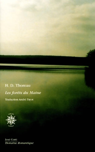 Livrenpoche : Les forêts du Maine - Henry David Thoreau - Livre
