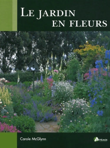 Livrenpoche : Jardins en fleurs - Carole Mcglynn - Livre