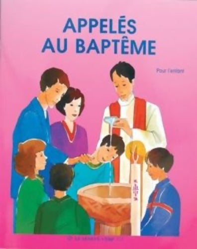 Livrenpoche : Appelés au baptême : Livre enfant - Scd Paris - Livre
