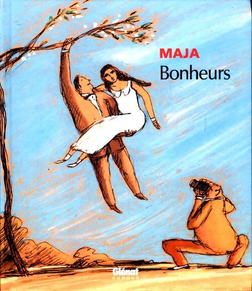 Bonheurs - Maja - Livre
