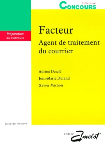 Livrenpoche : Facteur-agent de traitement du courrier - Mic - Livre