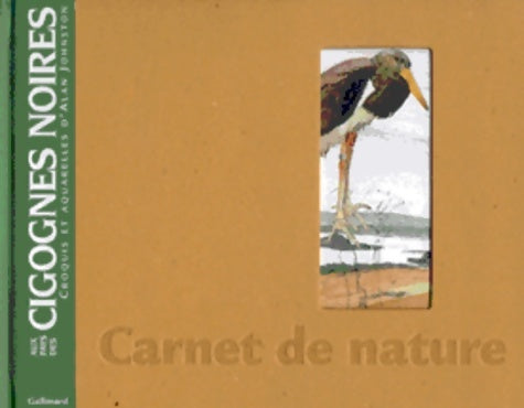 Livrenpoche : Aux pays des cigognes noires. Croquis et Aquarelles - Alan Johnston - Livre