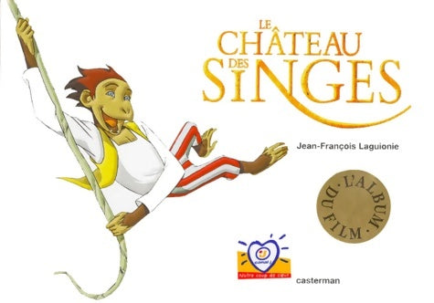 Livrenpoche : château des singes - Laguionie Jean-francois - Livre