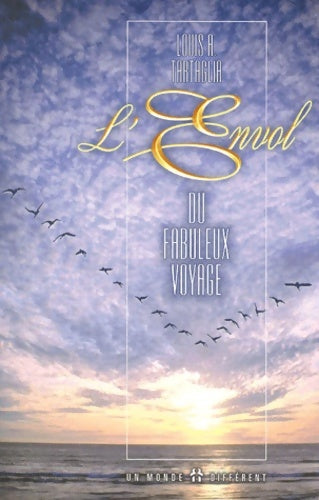 Livrenpoche : L'Envol du fabuleux voyage - Tartaglia - Livre