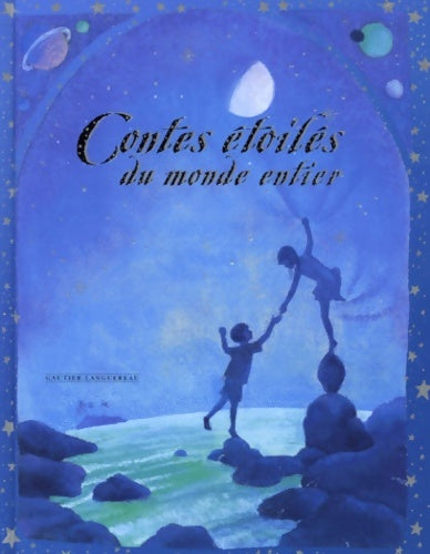 Livrenpoche : Contes étoilés du monde entier - Sophy Williams - Livre