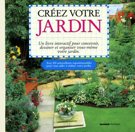 Livrenpoche : Créer votre jardin - Collectif - Livre