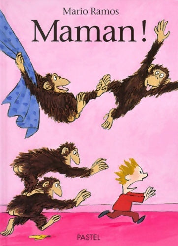 Livrenpoche : Maman ! - Mario Ramos - Livre