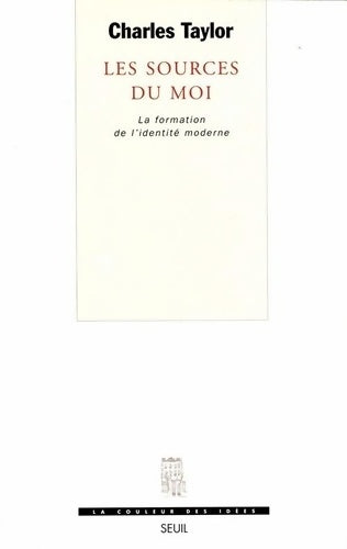 Livrenpoche : Les Sources du moi. La formation de l'identité moderne - Charles Taylor - Livre