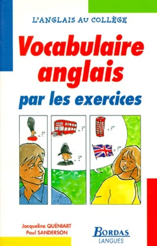 Livrenpoche : VOCAB. ANGLAIS PAR LES EXERCICES - Jacqueline Quéniart - Livre