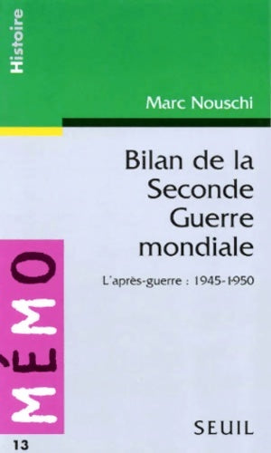 Livrenpoche : Bilan de la seconde guerre mondiale - Marc Nouschi - Livre