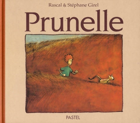 Livrenpoche : prunelle - Girel Stéphane - Livre