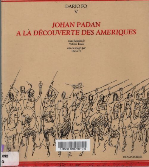 Dario fo Tome V : Johan Padan à la découverte des Amériques - Dario Fo - Livre